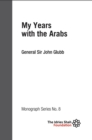 Image for My Years with the Arabs