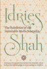Image for The Subtleties of the Inimitable Mulla Nasrudin