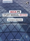 Image for ACCA P3 Business Analysis Study Manual : For Exams until June 2018