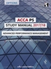 Image for ACCA P5 Advanced Performance Management Study Manual : For Exams until June 2018