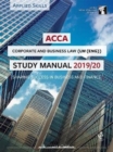 Image for ACCA Corporate and Business Law (ENG) Study Manual 2019-20 : For Exams from 1st September 2019 until 31st August 2020
