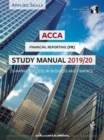 Image for ACCA Financial Reporting (INT) Study Manual 2019-20 : For Exams until June 2020