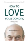 Image for How to Love Your Donors (to Death)