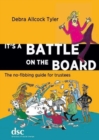 Image for It&#39;s a Battle on the Board