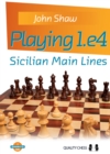 Image for Playing 1.e4, Sicilian main lines