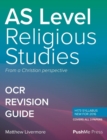 Image for AS Religious Studies from a Christian Perspective : OCR Revision Guide