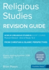 Image for Religious Studies (short course) : Area of Study 1 &amp; 2: From Christian &amp; Islamic Perspectives: GCSE Edexcel Religious Studies B (9-1)
