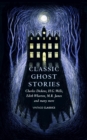 Image for Classic ghost stories  : spooky tales to read at Christmas
