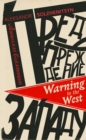 Image for Warning to the west