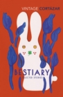 Image for Bestiary  : the selected stories of Julio Cortâazar