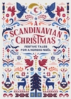 A Scandinavian Christmas  : festive tales for a Nordic noèel - Andersen, Hans Christian