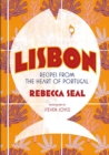 Image for Lisbon  : recipes from the heart of Portugal