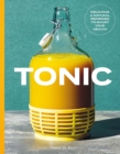 Image for Tonic  : delicious &amp; natural remedies to boost your health