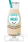 Image for Power milks