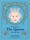 Image for The Queen  : inspirational quotes and wise words from an iconic monarch