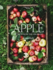 Image for Apple: Recipes from the Orchard