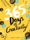 Image for 365 days of creativity  : inspire your imagination with art every day