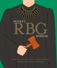 Image for Pocket RBG Wisdom : Supreme Quotes and Inspired Musings From Ruth Bader Ginsburg