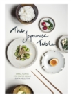 Image for Japanese Table : Small Plates For Simple Meals