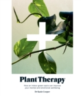 Image for Plant Therapy: How an Indoor Green Oasis Can Improve Your Mental and Emotional Wellbeing