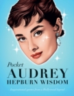 Image for Pocket Audrey Hepburn wisdom  : inspirational quotes from a film icon