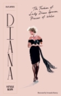Image for Diana - style icon  : a celebration of the fashion of Lady Diana Spencer, Princess of Wales