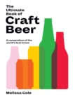 Image for The ultimate book of craft beer  : over 100 of the world&#39;s best brews