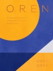 Image for Oren: A Personal Collection of Recipes and Stories from Tel Aviv