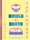 Image for Japaneasy Bowls &amp; Bento: Simple and Satisfying Japanese Recipes for All Day, Every Day