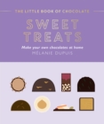 Image for The little book of chocolate  : sweet treats