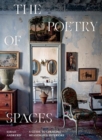 Image for The poetry of spaces  : a guide to creating meaningful interiors