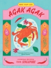Image for Agak Agak : Everyday Recipes from Singapore