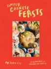 Image for Simply Chinese Feasts: Tasty Recipes for Friends and Family