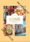 Image for In Love with Rome : Recipes and Stories from the Eternal City