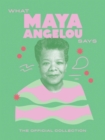 Image for What Maya Angelou Says