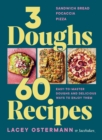 Image for 3 Doughs, 60 Recipes