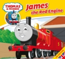Image for Thomas &amp; Friends: James the Red Engine