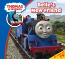Image for Thomas &amp; Friends: Belle&#39;s New Friend: Read &amp; Listen With Thomas &amp; Friends