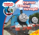 Image for Thomas &amp; Friends: Express Coming Through!