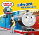 Image for Thomas &amp; Friends: Edward the Blue Engine