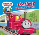 Image for Thomas &amp; Friends: Skarloey the Strong Engine