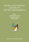 Image for Palaces and Courtly Culture in Ancient Mesoamerica