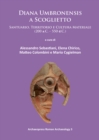 Image for Diana Umbronensis a Scoglietto: santuario, territorio e cultura material (200a.C.-550d.C.) : 3