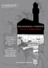Image for Archeologia a Firenze: Citta e Territorio