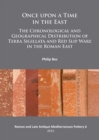 Image for Once upon a time in the East  : the chronological and geographical distribution of terra sigillata and red slip ware in the Roman East