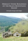 Image for Derelict stone buildings of the Black Mountains Massif