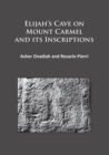Image for Elijah&#39;s Cave on Mount Carmel and its Inscriptions