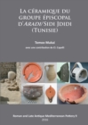 Image for La Ceramique du groupe episcopal d&#39;ARADI/Sidi Jdidi (Tunisie)