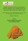 Image for Public Images, Private Readings: Multi-Perspective Approaches to the Post-Palaeolithic Rock Art