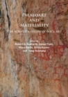 Image for Paleoart and materiality: the scientific study of rock art